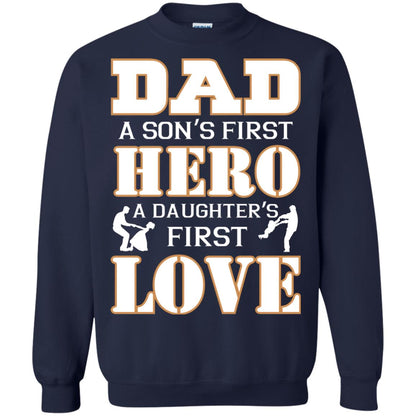Dad A Son_s First Hero A Daughter_s First Love Daddy Shirt Navy
