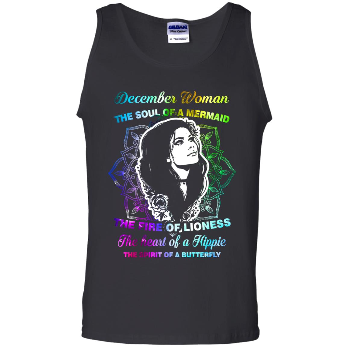 December Woman Shirt The Soul Of A Mermaid The Fire Of Lioness The Heart Of A Hippeie The Spirit Of A Butterfly Black
