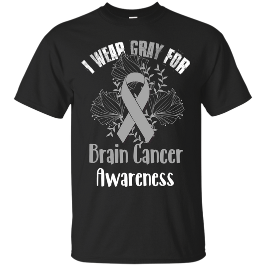 I Wear Gray For Brain Cancer Awareness T-shirt Black