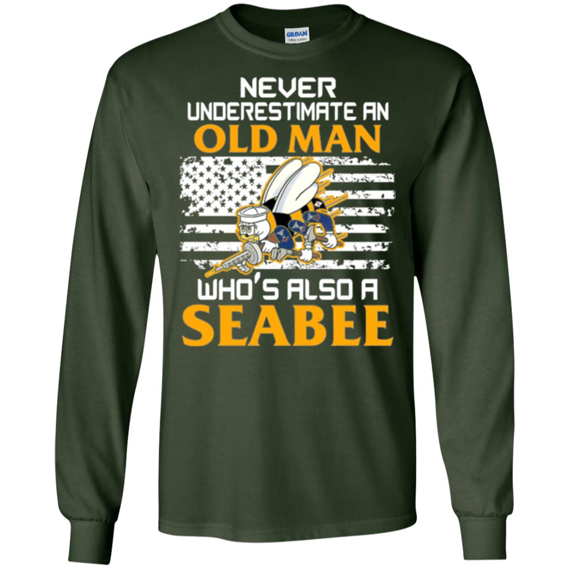Navy Seabee Veteran T-shirt Never Underestimate An Old Man Forest Green
