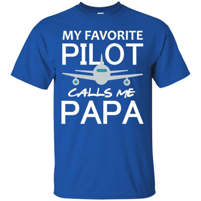 My Favorite Pilot Calls Me Papa Shirt For Grandpa Royal