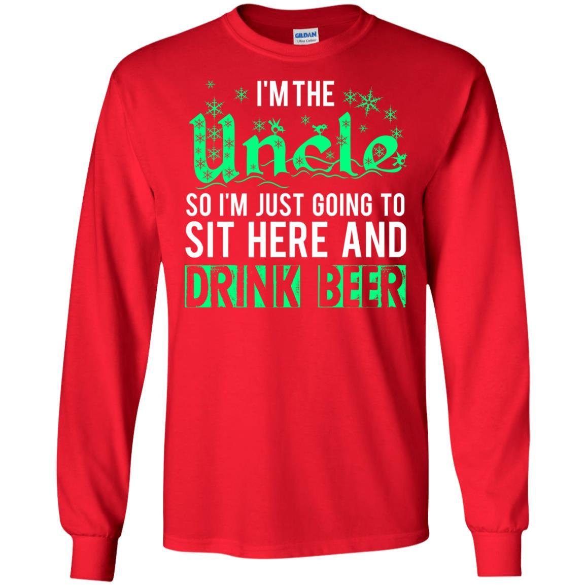 Uncle T-shirt I'm Just Going To Sit Here And Drink Beer Red