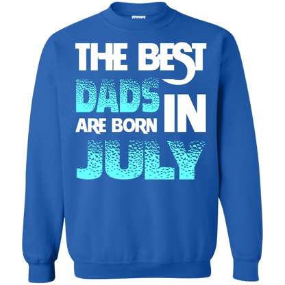 Daddy T-shirt The Best Dads Are Born In July Royal
