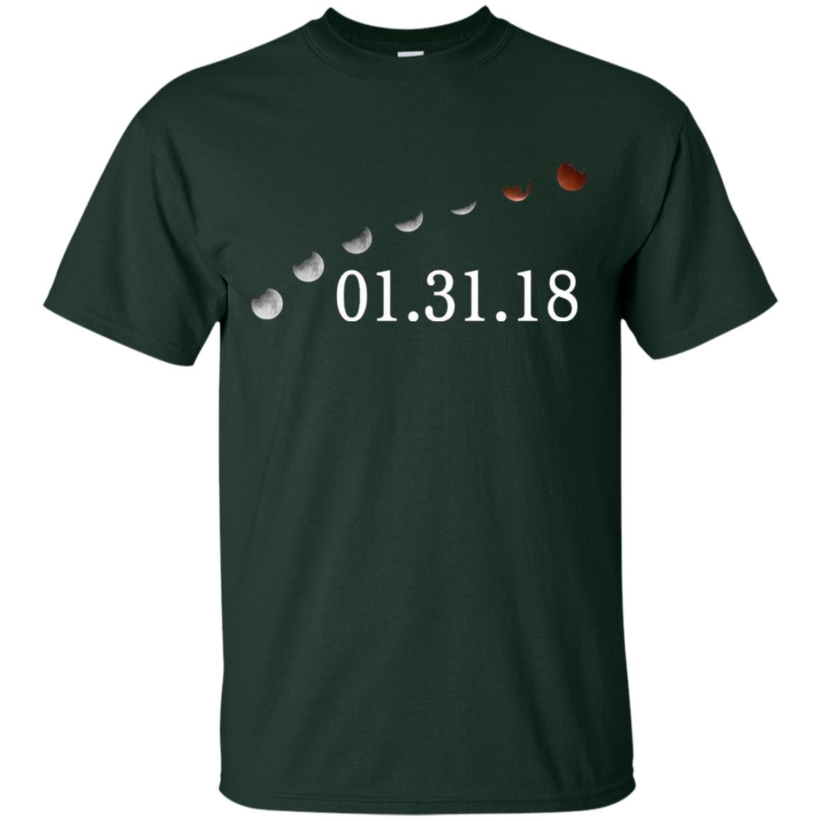 Usa Total Lunar Eclipse On January 31, 2018 T-shirt Forest Green