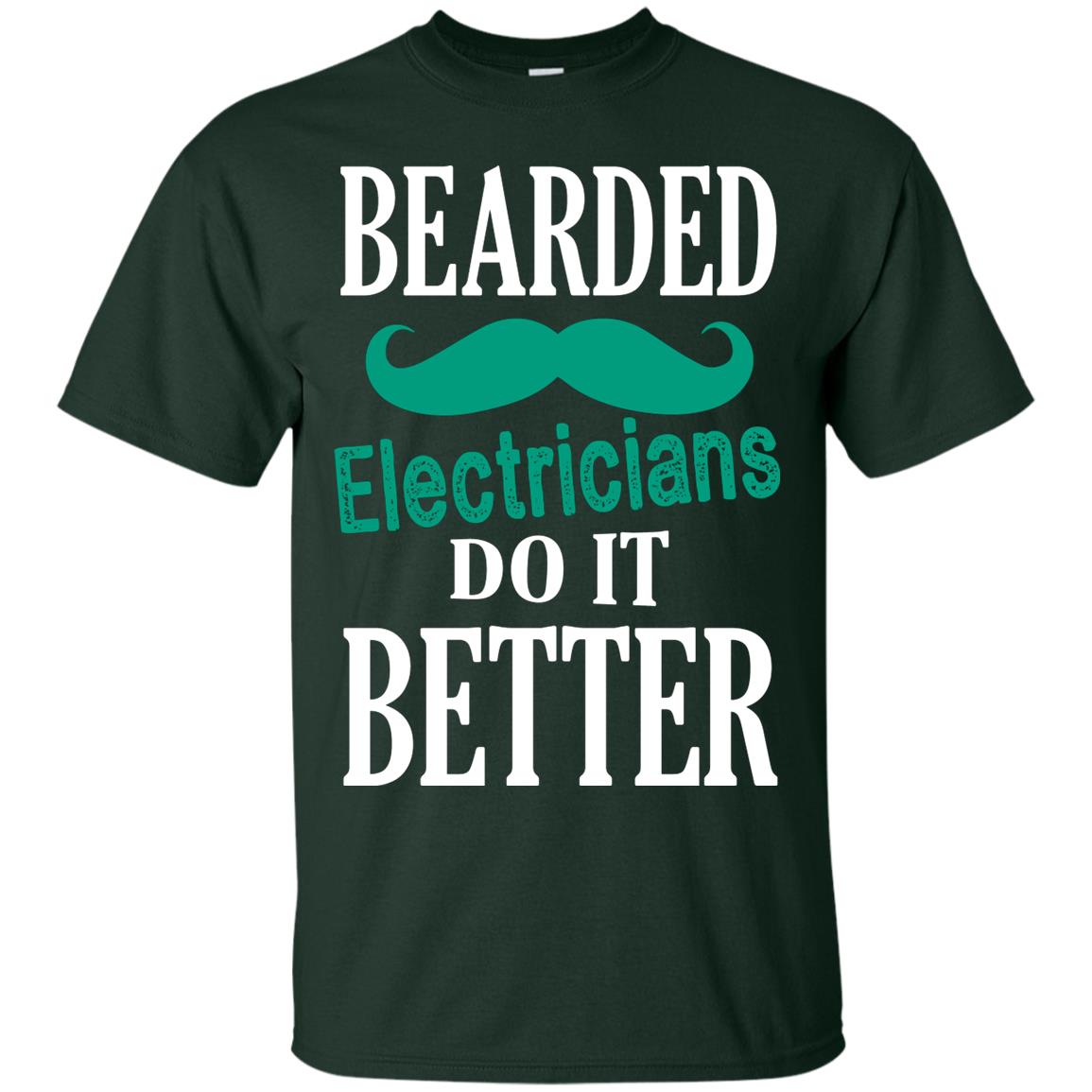 Bearded Electricians Do It Better Best Idea Shirt For Bearded Electricians Forest