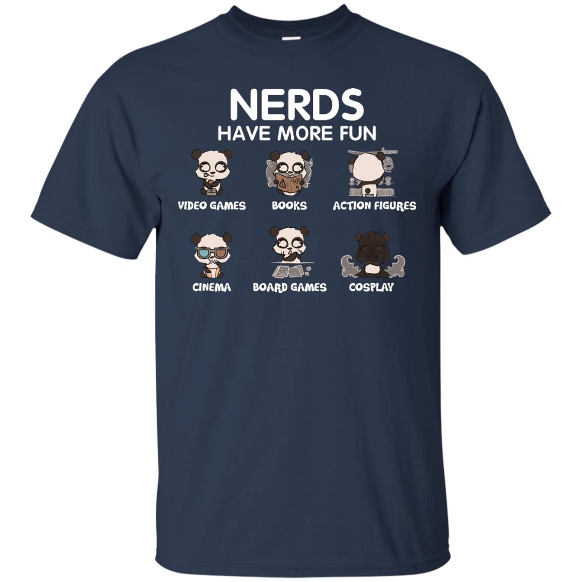 Nerds Have More Fun Video Games Books Action Figures Shirts Navy