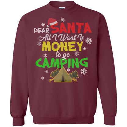 Dear Santa All I Want Is Money To Go Camping X-mas Idea Shirt For Camping Lovers Maroon