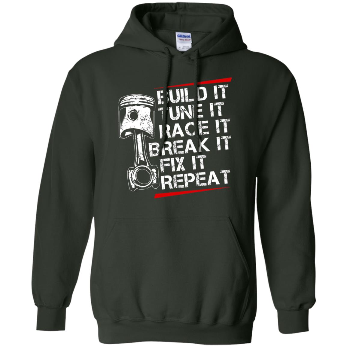 Build It Tune It Race It Break It Fix It Repeat Racecar Steps T-shirt Forest Green