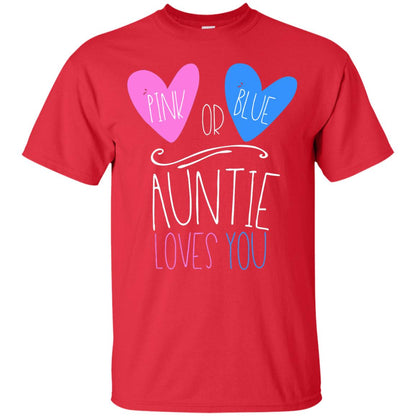 Gender Reveal Shirt Pink Or Blue Auntie Loves You Red