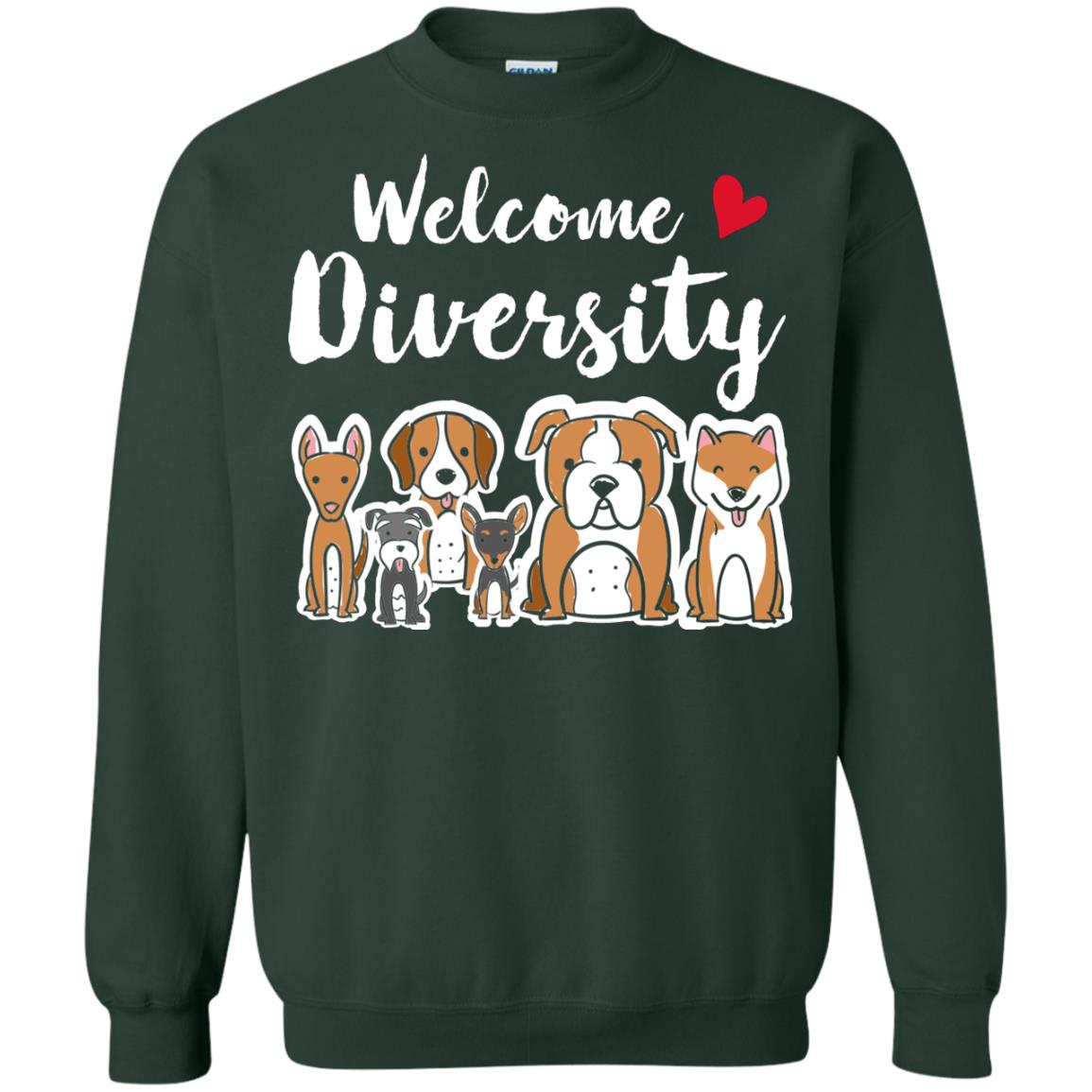 Dog Lover T-shirt Welcome Diversity Forest Green