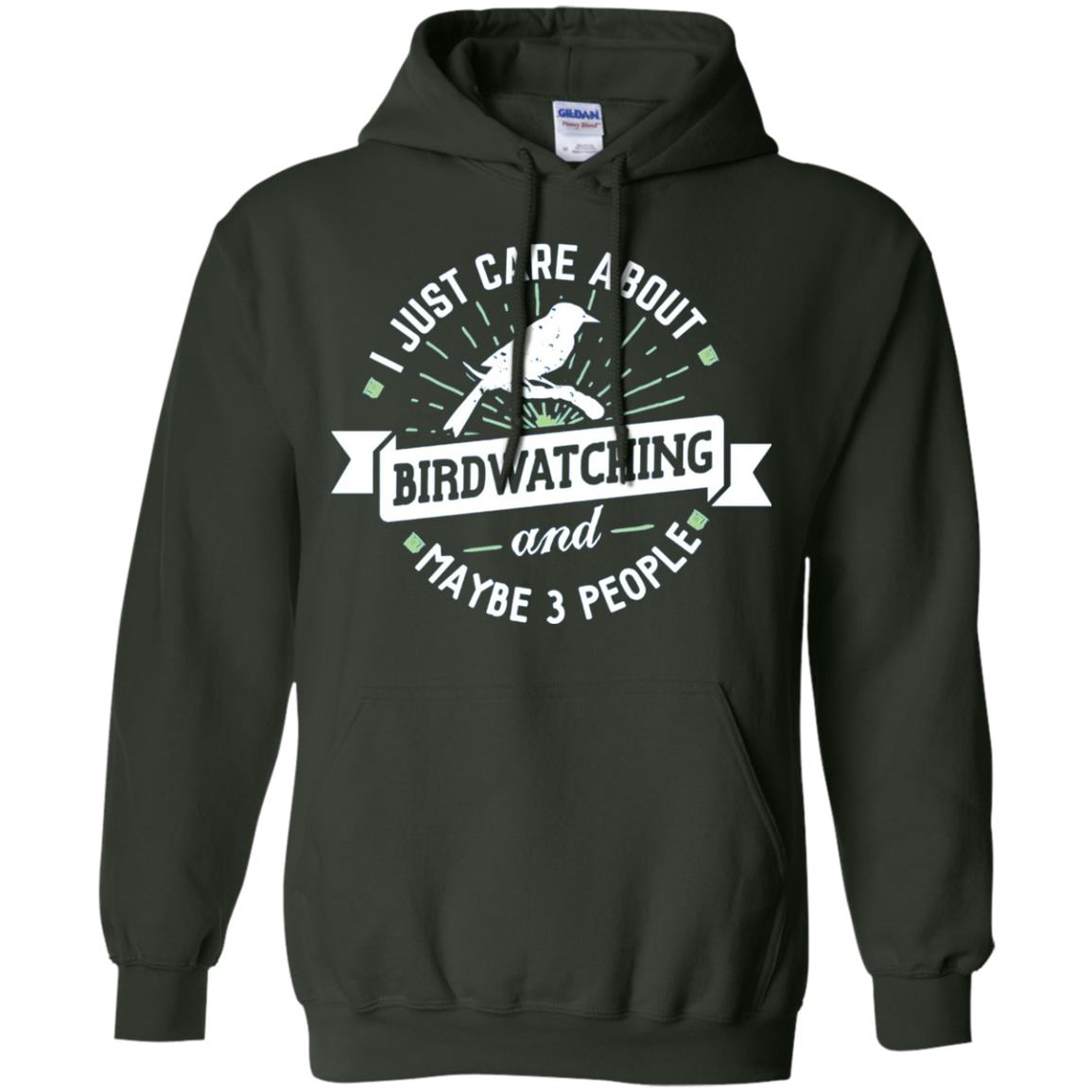 Birdwatching T-shirt I Just Care About Birdwatching Forest Green