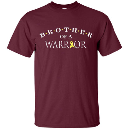 Brother Is A Warrior Childhood Cancer Awareness T-shirt Maroon