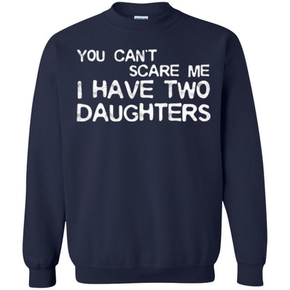 Dady T-shirt You Can't Scare Me I Have Two Daughters Navy