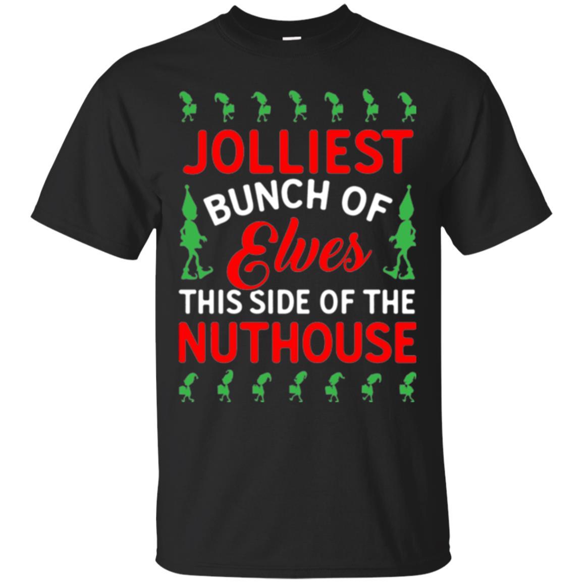 Christmas T-shirt Jolliest Bunch Of Elves This Side Of The Nuthouse Black