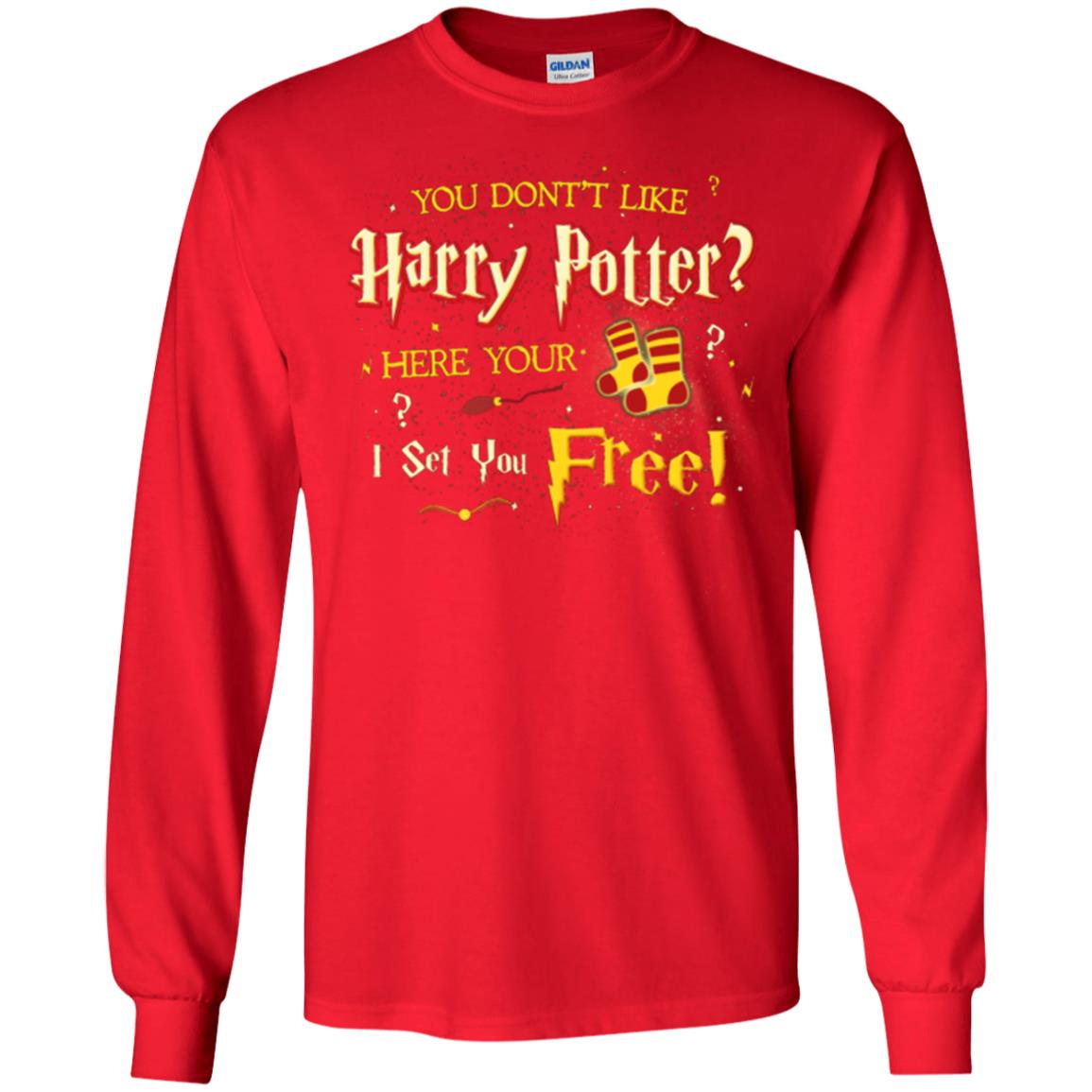 You Don_t Like Harry Potter Here Your I Set You Free Movie T-shirt Red