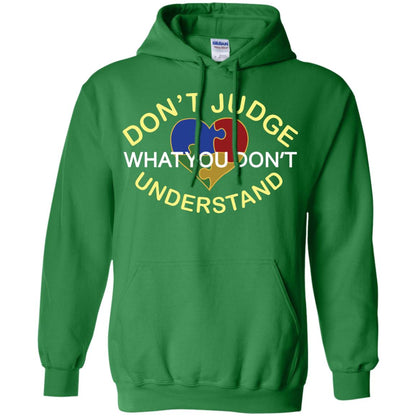 Don't Judge What You Don't Understand Autism Awearness Shirt Irish Green