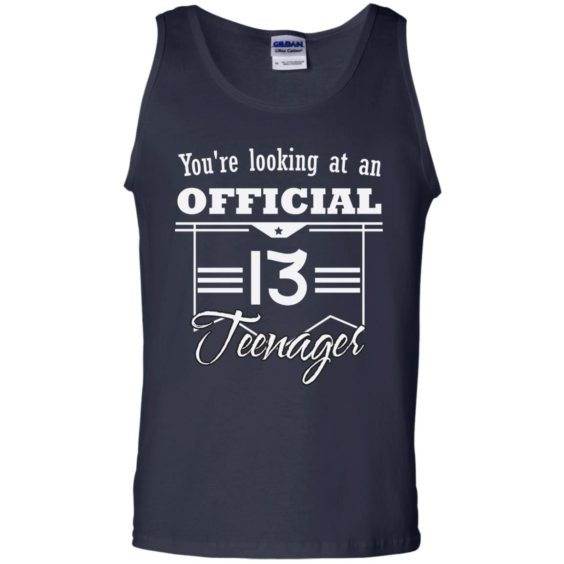 You're Looking At An Official 13 Teenager 13rd Birthday Shirt Navy