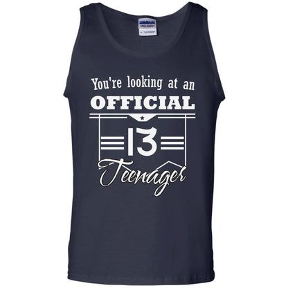 You're Looking At An Official 13 Teenager 13rd Birthday Shirt Navy