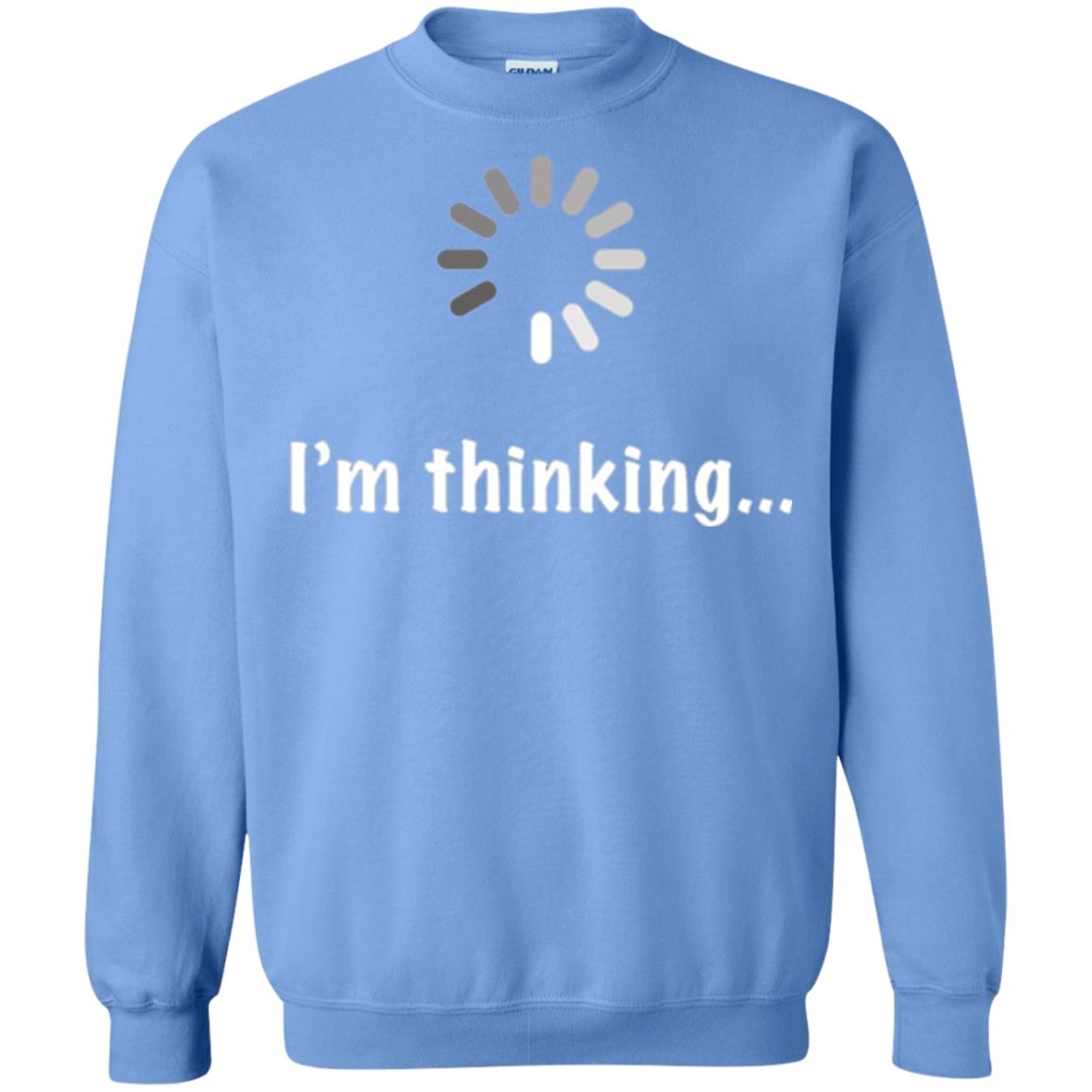 Funny T-shirt I_m Thinking Carolina Blue
