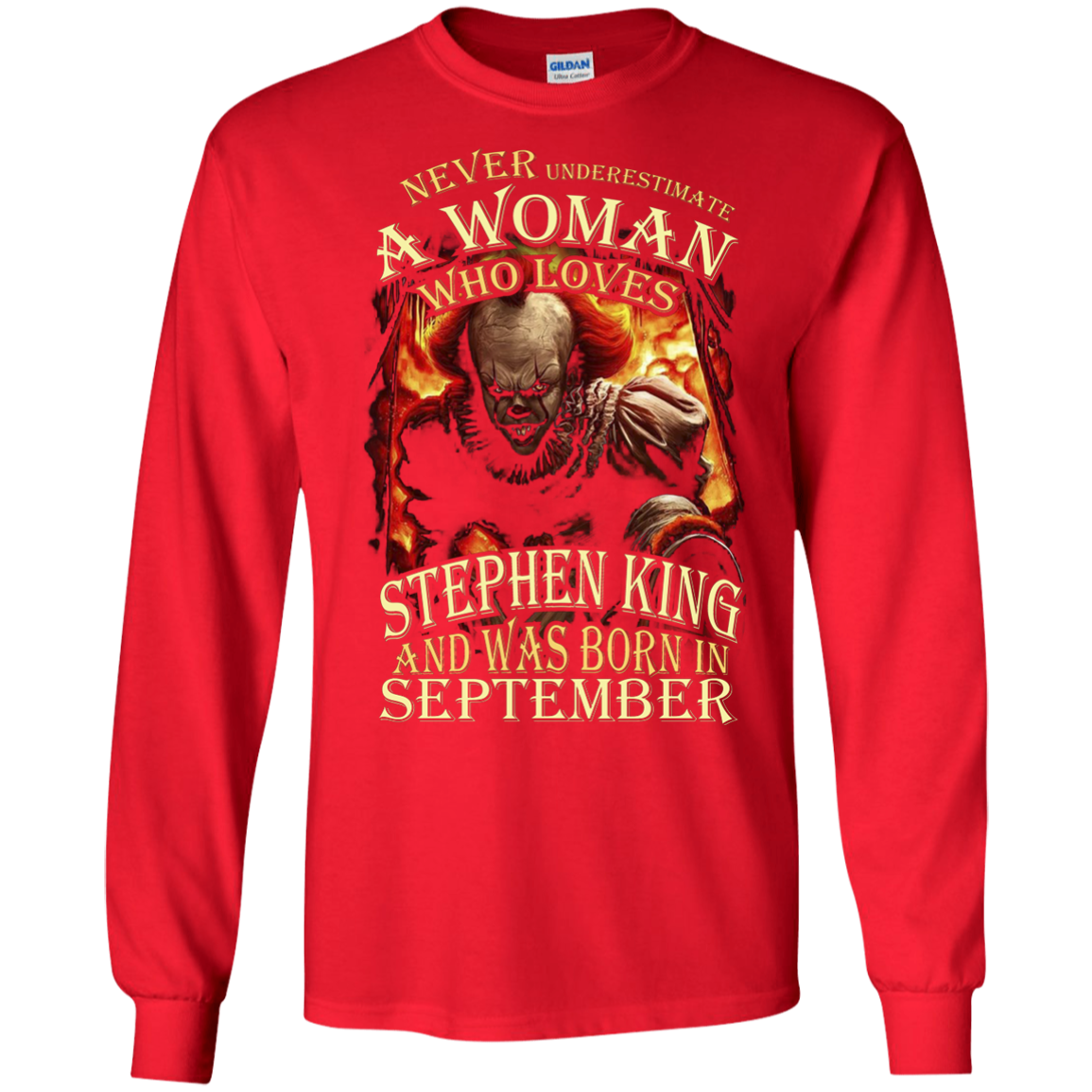 September T-shirt Never Underestimate A Woman Who Loves Stephen King