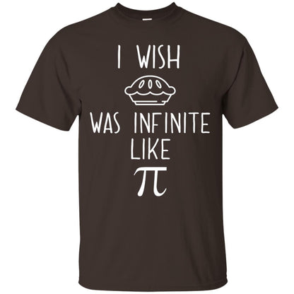 Funny Pi Day Shirt I Wish Pie Was Infinite Like Pi Dark Chocolate