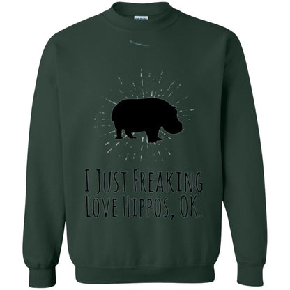 Hippo Lover T-shirt I Just Freaking Love Hippos Ok Forest Green
