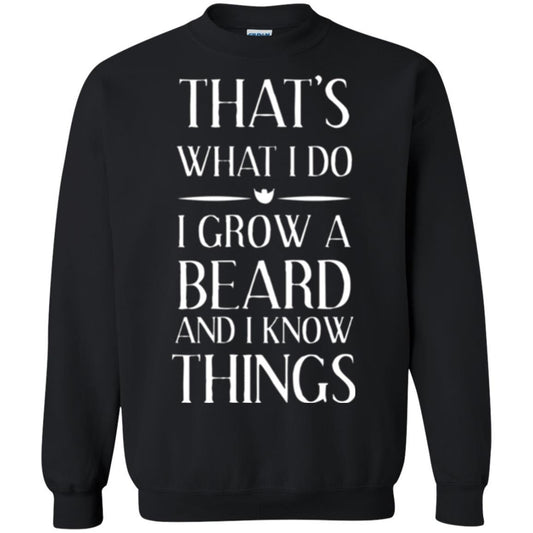 Beard T-shirt That_s What I Do I Grow A Beard Black