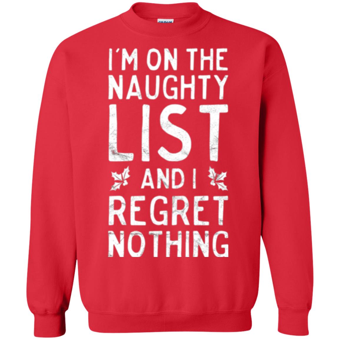 Christmas T-shirt I_m On The Naughty List Red