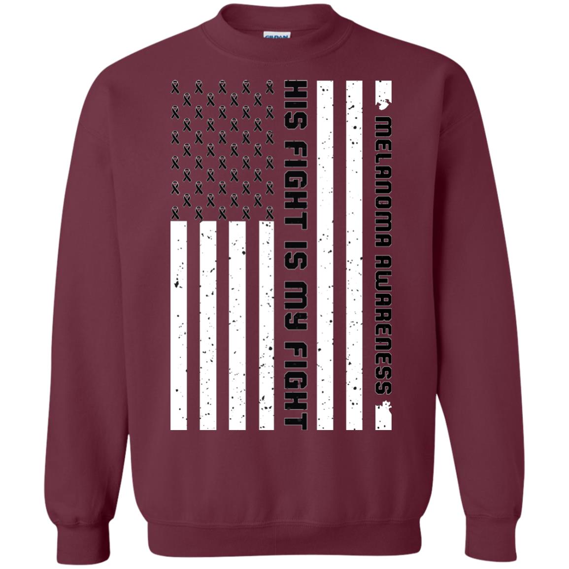 Melanoma Awareness His Fight Is My Fight Black Ribbon Stars Flag Of Usa Shirt Maroon
