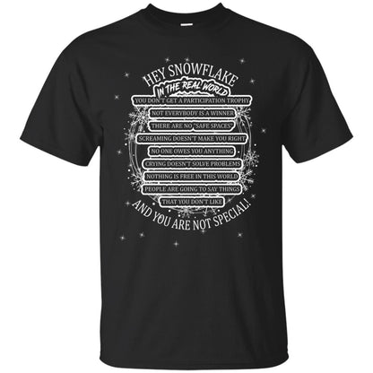 Hey Snowflake In The Real World You Don_t Get A Participation Trophy Military T-shirt Black