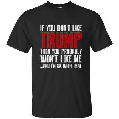 If You Don_t Like Trump T-shirt Black