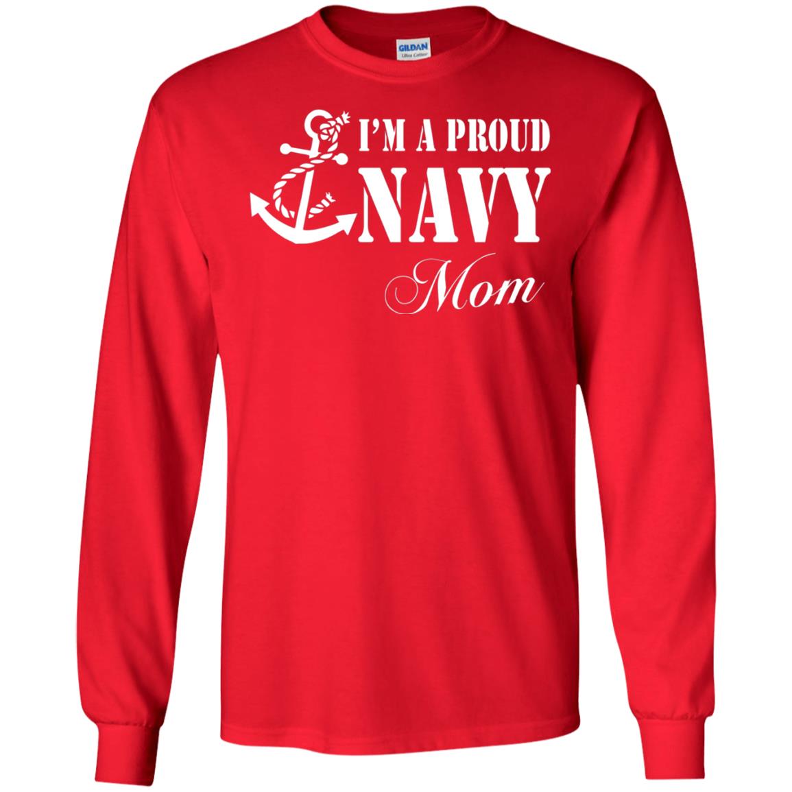 Pride Military Mother Shirt Im A Proud U.s. Navy Mom Red