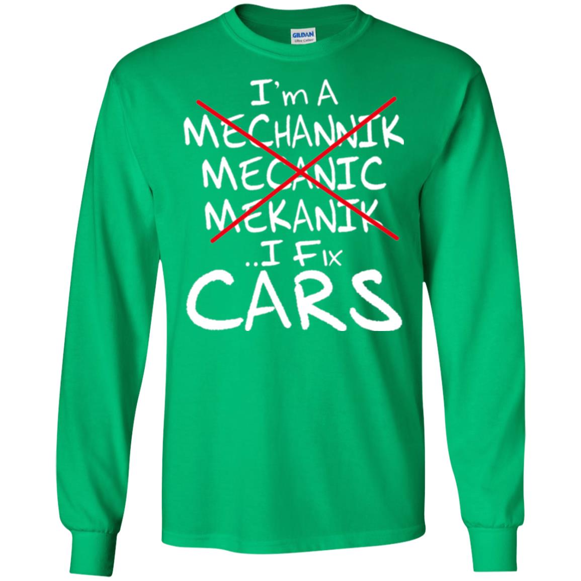 Mechanic T-shirt I Fix Cars Irish Green
