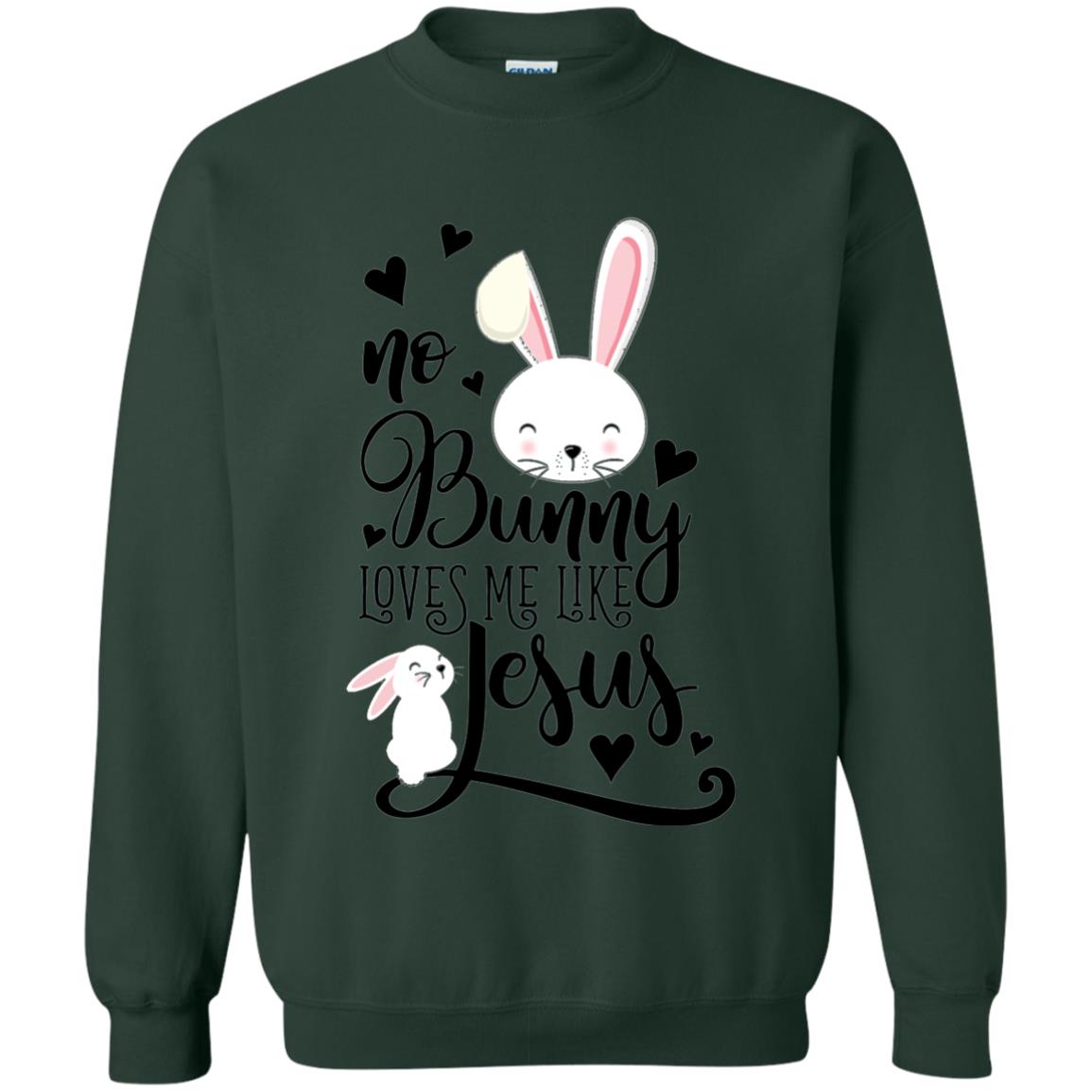 No Bunny Loves Me Like Jesus Christian Easter Day Shirt Forest Green