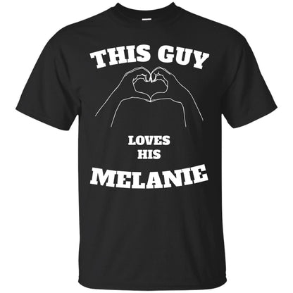 Valentine Day T-shirt This Guy Loves His Melanie Black