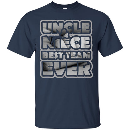 Uncle And Niece Best Team Ever Shirt For Uncle Or Niece Navy