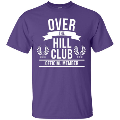 Gag Over 40 T-shirt Over The Hill Club Official Member Purple