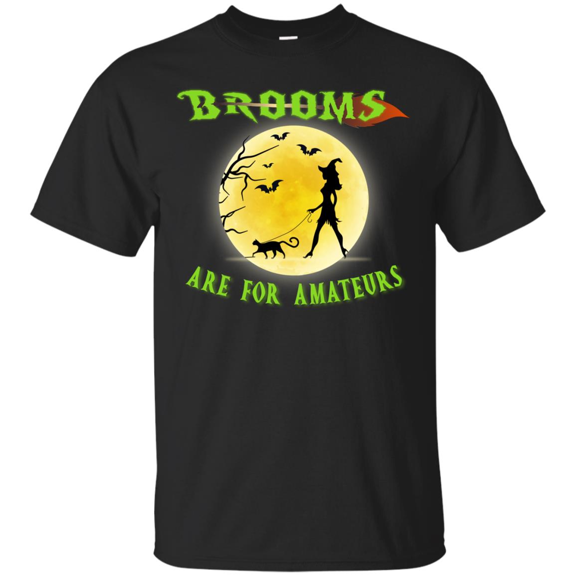 Brooms Are For Amateurs Witches Walk With Cat Funny Halloween Shirt Black