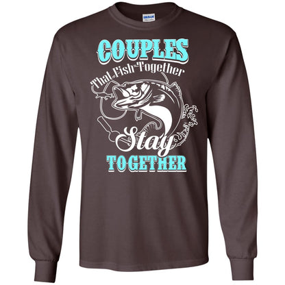 Couples That Fish Together Stay Together Fisherman T-shirt Dark Chocolate