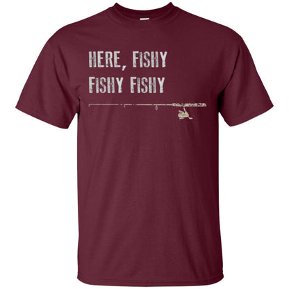 Fishing Lover T-shirt Here Fishy Fishy Maroon