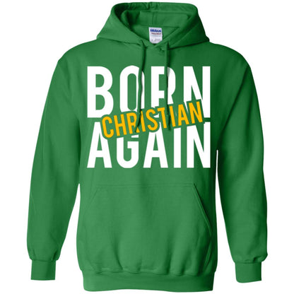 Christian T-shirt Born Again Christian Irish Green