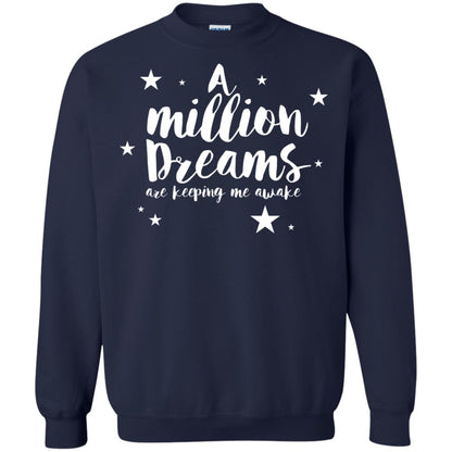 A Million Dreams Are Keeping Me Awake T Shirt Navy