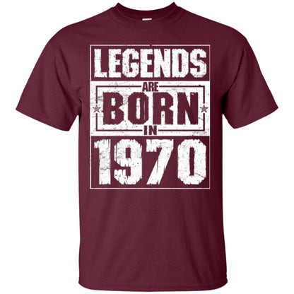 Brithday T-shirt Legends Are Born In 1970 Maroon