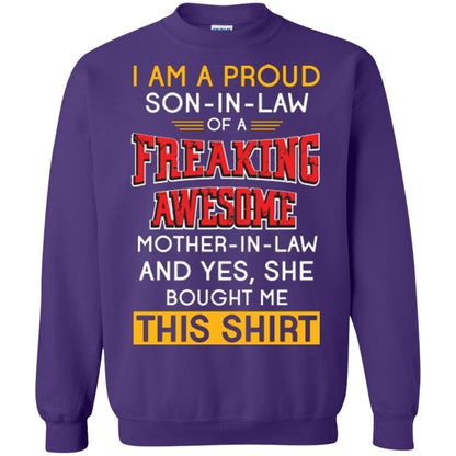 Mommy T-shirt I Am A Proud Son In Law Of A Freaking Awesome Mother -in-law And Yes She Bought Me This Shirt Purple