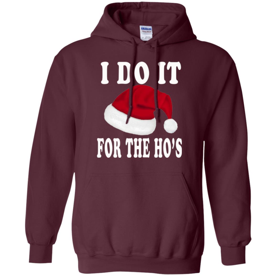 Christmas T-shirt I Do It For The Ho_s Maroon