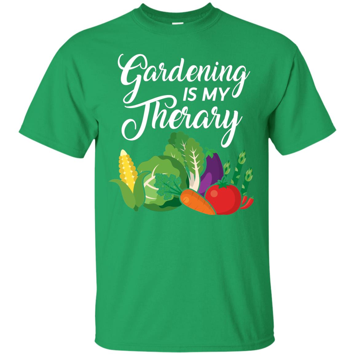Gardening Is My Therapy Best Idea Shirt For Gardener Irish Green