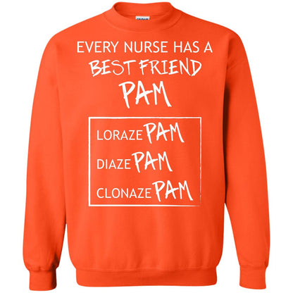 Every Nurse Has A Best Friend Pam Nursing Shirt Orange