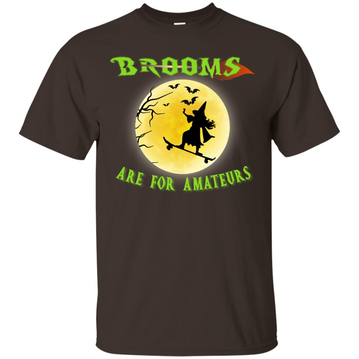 Brooms Are For Amateurs Witches Ride Skateboard Funny Halloween Shirt Dark Chocolate