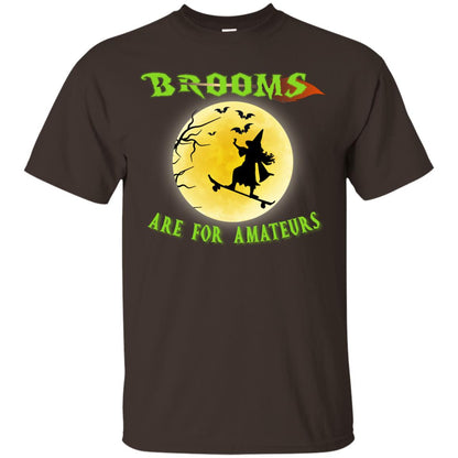 Brooms Are For Amateurs Witches Ride Skateboard Funny Halloween Shirt Dark Chocolate