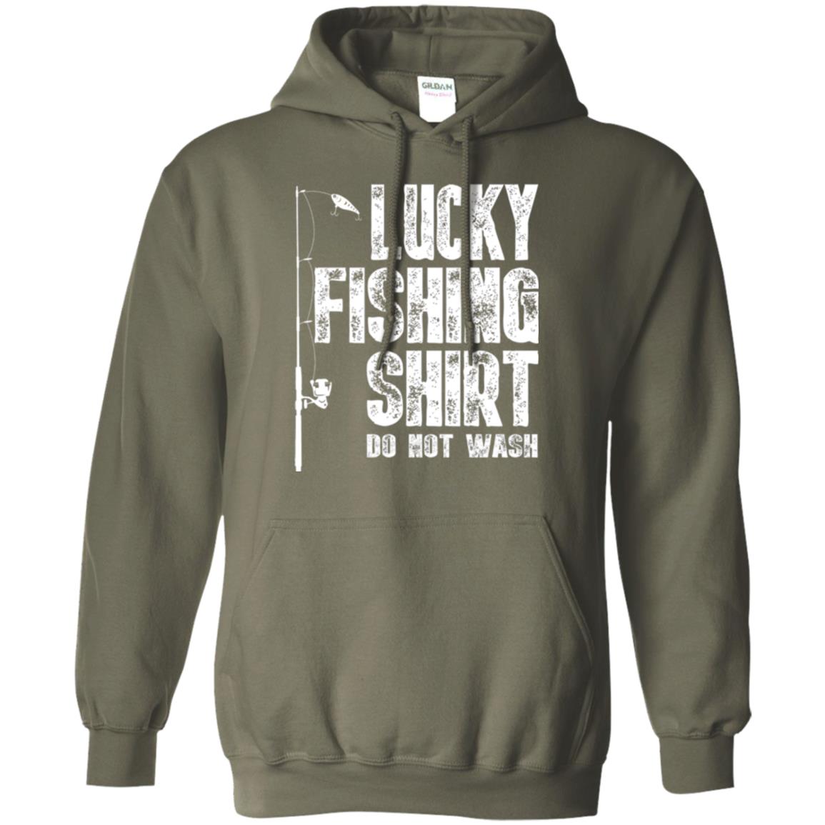 Fisherman T-shirt Lucky Fishing Shirt Do Not Wash Military Green